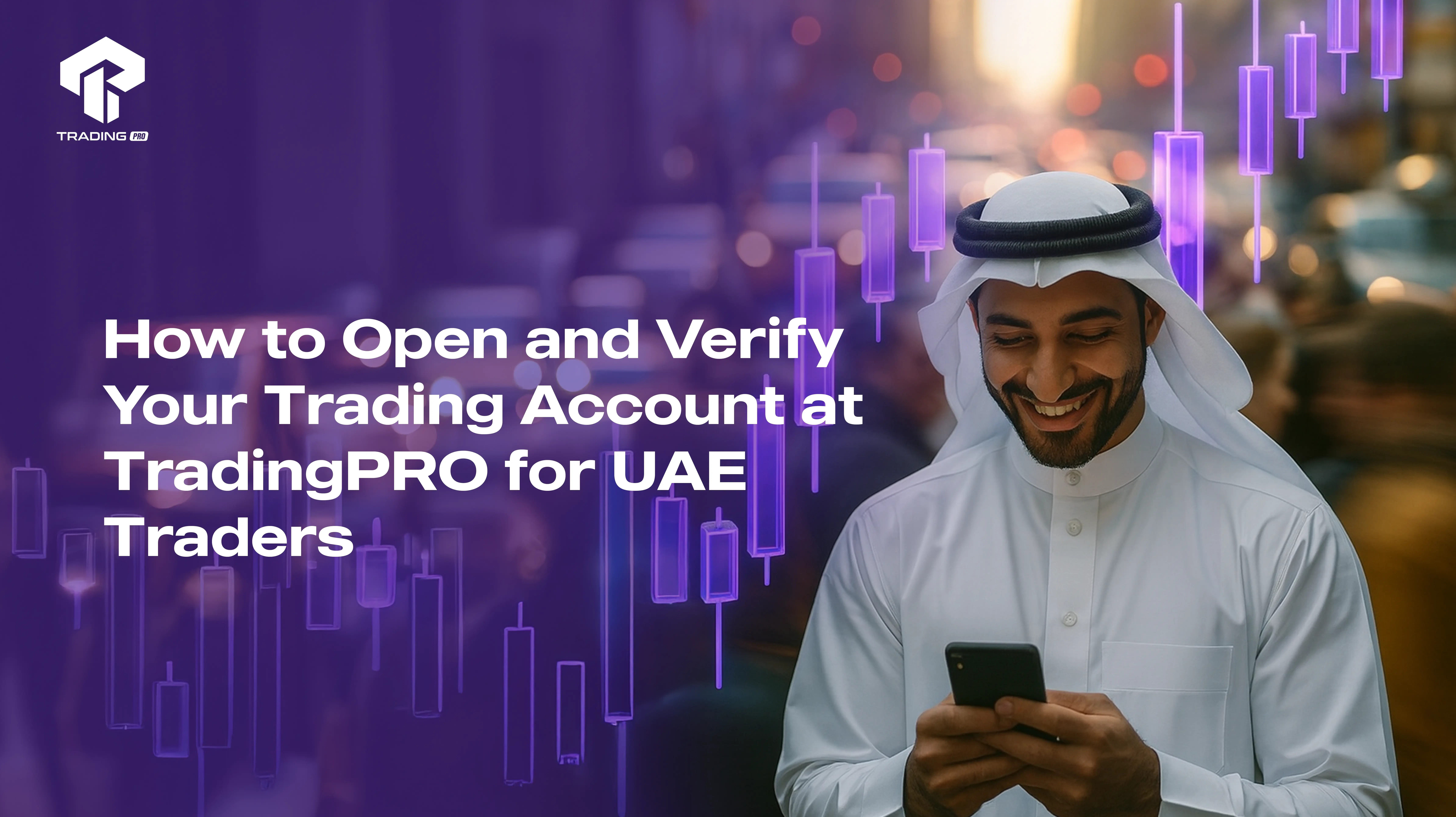How to Open a TradingPRO Account in the UAE: First Trading Tools ...